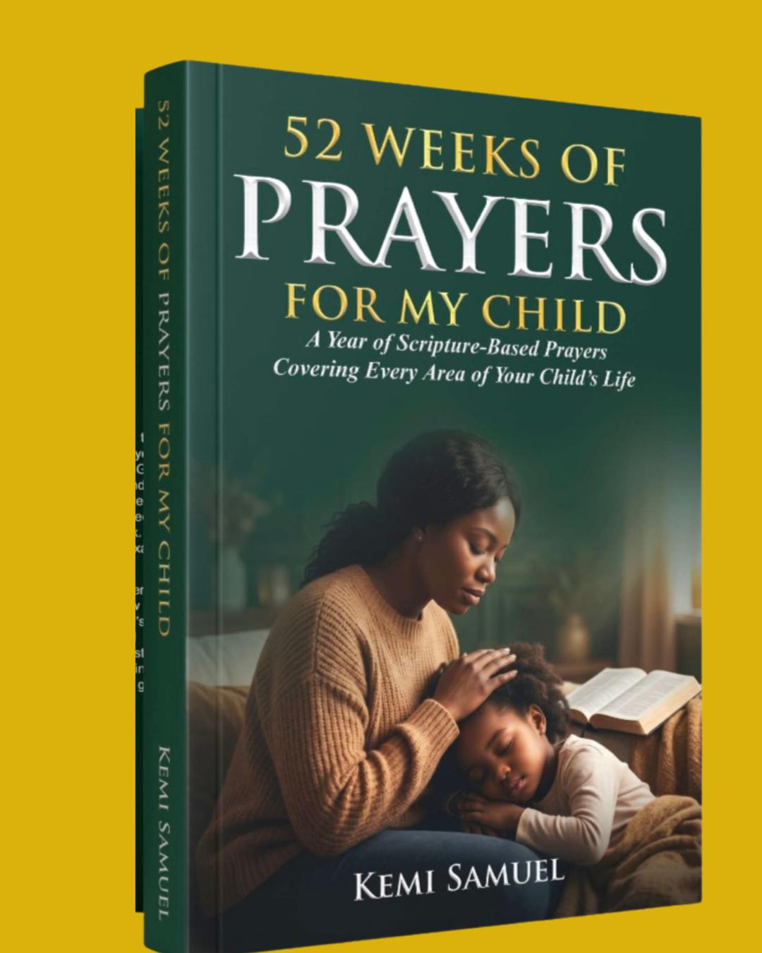 52 Weeks of Prayers for My Child