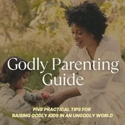 Raising Godly Children